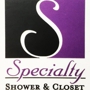 Specialty Shower & Closet
