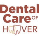 Dental Care of Hoover - Dentists