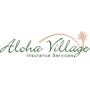 Aloha Village Insurance Services, Inc.