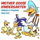 Mother Goose Kindergarten