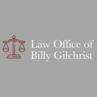 Law Office Of Billy Gilchrist