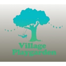 Village Playgarden Preschool - Educational Services