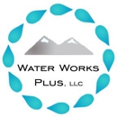 Water Works Plus, LLC - Water Works Contractors