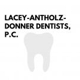 Lacey-Antholz-Donner Dentists, P.C.