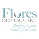 Flores Dental Care