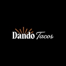 Dando Tacos - CLOSED - Mexican Restaurants