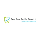 See Me Smile Dental & Orthodontics