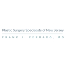 Plastic Surgery Specialists of New Jersey: Frank J. Ferraro, MD