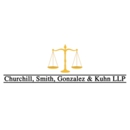 Churchill, Smith, Gonzalez & Kuhn LLP - Attorneys