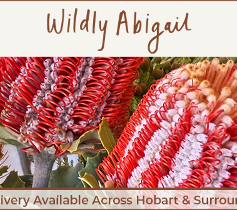 Wildly Abigail - Sandy Bay, TAS. Delivery Available Across Hobart & Surrounds