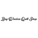 Bay Window Quilt Shop - Quilting Materials & Supplies