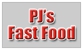 PJ's Fast Food