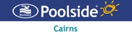 Poolside Cairns - Swimming Pool Equipment & Chemicals