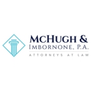 McHugh & Imbornone, P.A. Law Office - Attorneys