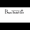 Bower Dental Care - Dentists