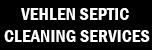 Vehlen Septic Cleaning Services - Septic Tank Cleaning