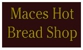 Mace's Hot Bread Shop - Bakers