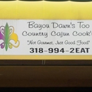Bayou Dawn's, Too - Restaurants