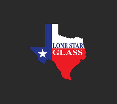 Lone Star Glass Inc - Houston, TX