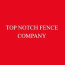 Top Notch Fence - Fence-Sales, Service & Contractors