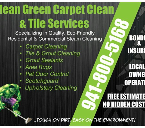 Mean Green Carpet Clean & Tile Services - Venice, FL. Let us do the hard work!