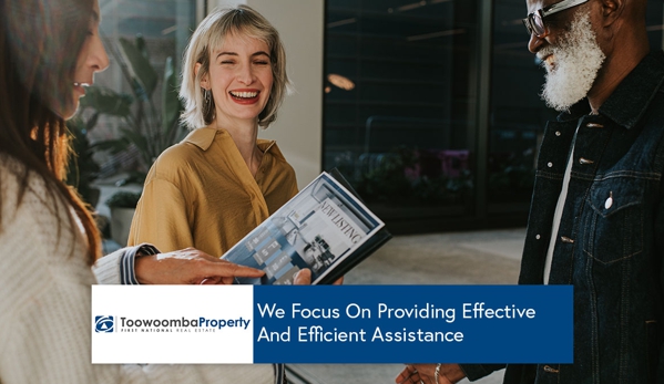 Toowoomba Property First National - Toowoomba City, QLD. We Focus On Providing Effective And Efficient Assistance