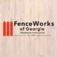 FenceWorks of Georgia