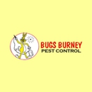 Bugs Burney Pest Control - Pest Control Services