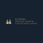 El Centro Personal Injury and Car Accident Lawyer