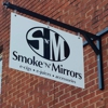 Smoke 'N' Mirrors gallery