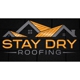 Stay Dry Roofing