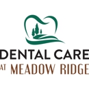 Dental Care at Meadow Ridge - Dentists