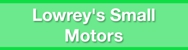 Lowrey's Small Motors - Lawn Mower Shops & Repairs
