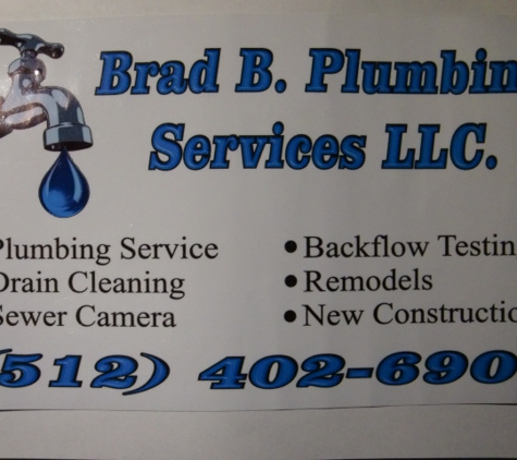 Brad B Plumbing Services, LLC - Austin, TX