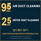 Dryer Vent Cleaning West University Place TX