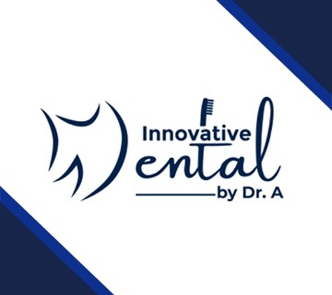 Innovative Dental by Dr. A - Philadelphia, PA