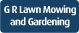 G R Lawn Mowing and Gardening - Lawn Cutting & Maintenance