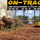 On-Track Land Development - Land Clearing - Dirt Work - Demolition