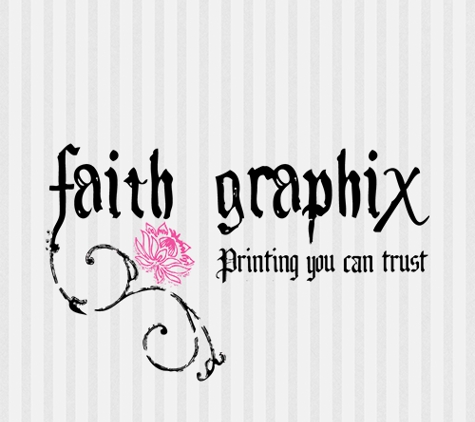 Faith Graphix Printing You Can Trust - Pleasant Prairie, WI