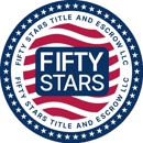 Fifty Stars Title and Escrow LLC - Real Estate Title Service