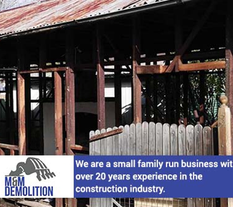 M&M Demolition - Harrington Park, NSW. We are a small family run business with over 20 years experience in the construction industry.