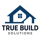 True Build Solutions - Altering & Remodeling Contractors