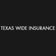 Texas Wide Insurance