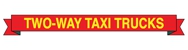 Two-Way Taxi Trucks - Furniture Movers & Storage