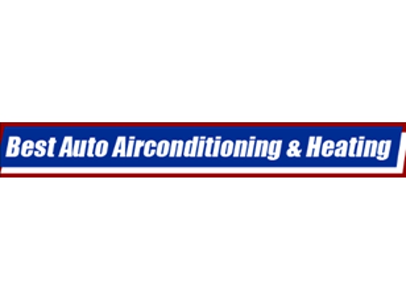 Best Auto Air Conditioning & Heating - Anaheim, CA