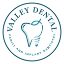 Valley Dental Family and Implant Dentistry - Dentists