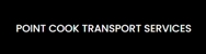 POINT COOK TRANSPORT SERVICES - Airport Bus & Shuttles