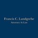 Francis C. Landgrebe Attorney At Law
