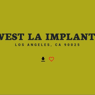 West La Implants - Los Angeles, CA. cosmetic dental care