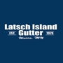 Latsch Island Gutter Service, Inc.